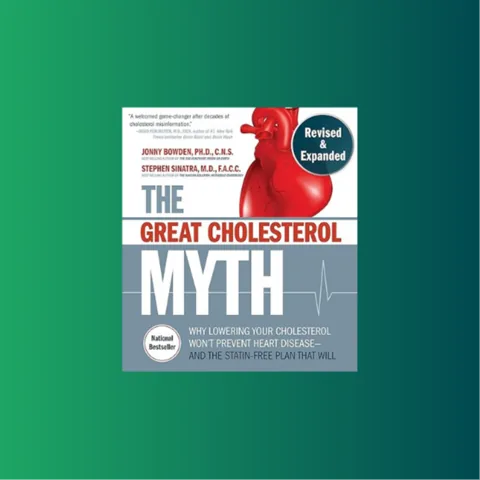 The Great Cholesterol Myth from Jim’s existing recommended-products page